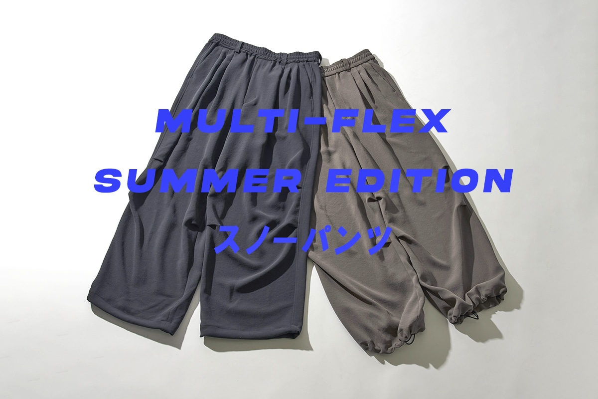 2024 MUST BUY! Multi-flex Summer Edition 猛暑日専用シリーズ｜CITY