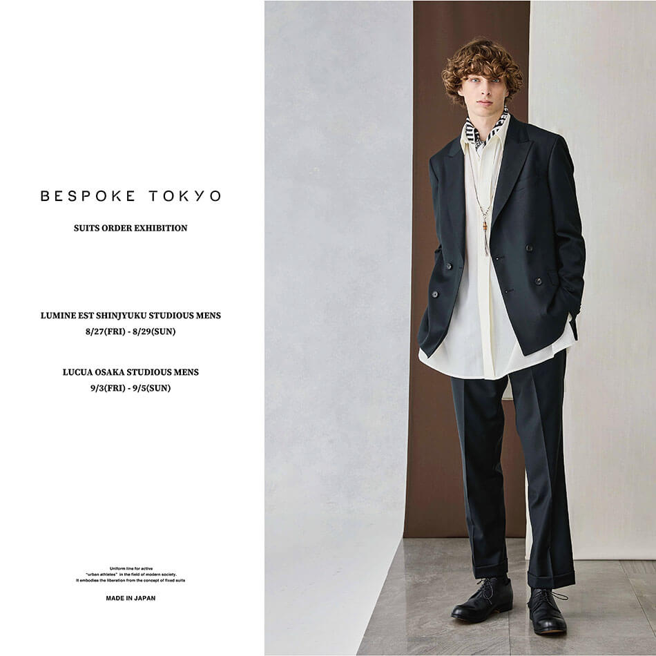 BESPOKE TOKYO POP-UP STORE 開催｜ STUDIOUS ONLINE公式通販サイト