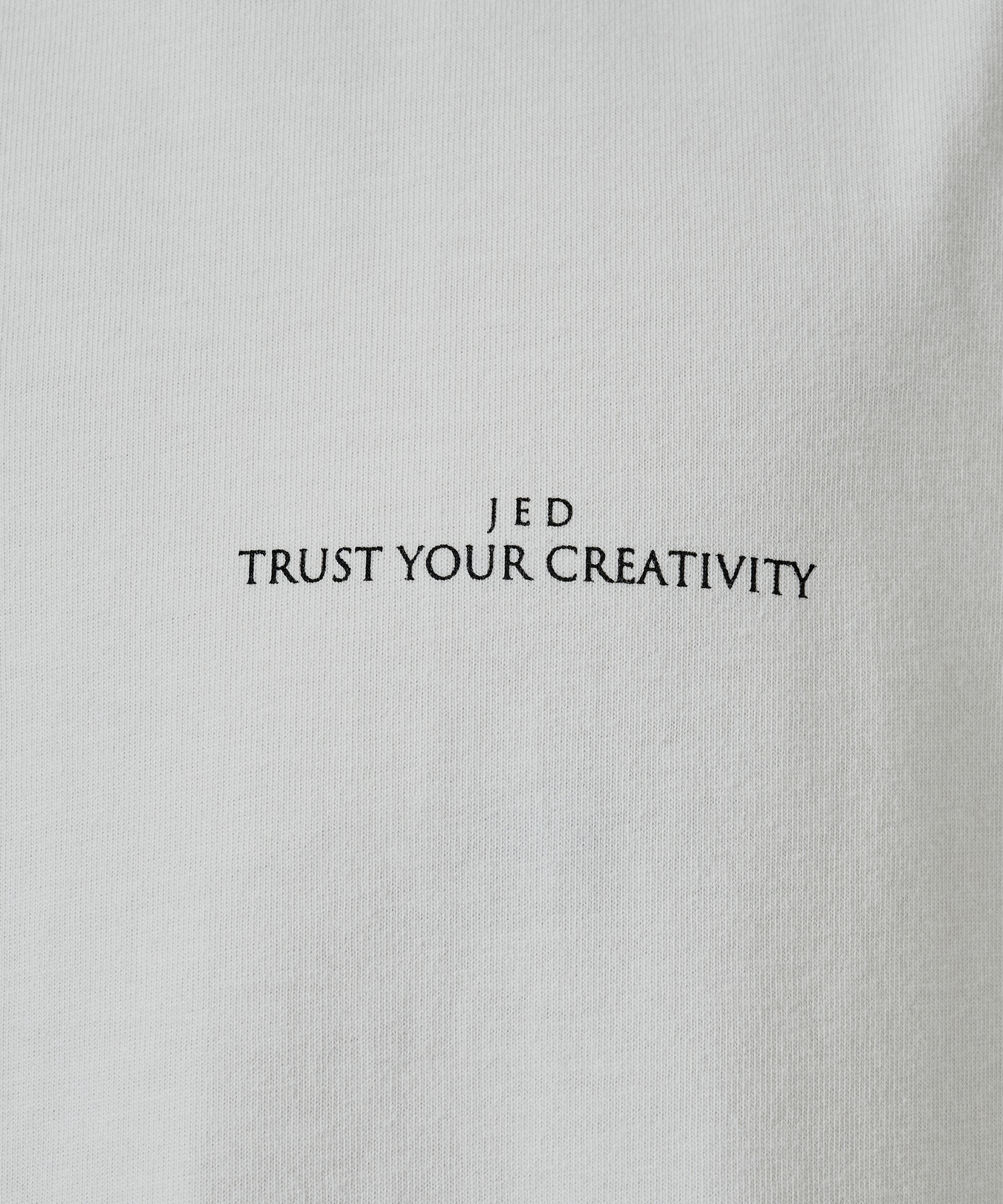 TRUST YOUR CREATIVE PRINT TEE JieDa