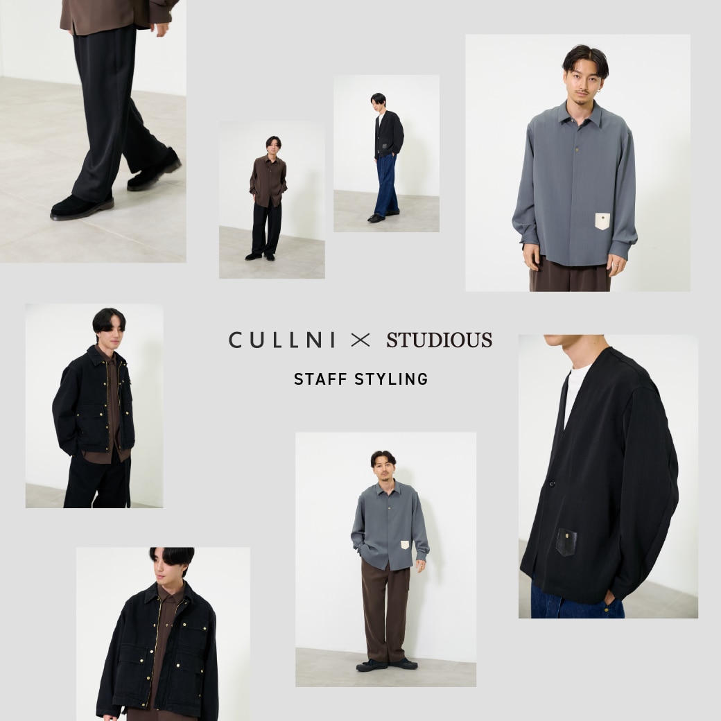 CULLNI×STUDIOUS
PLEATS SERIES STAFF STYLING