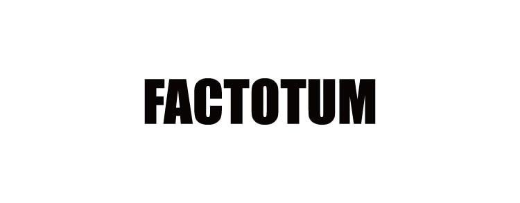 FACTOTUM（ファクトタム）